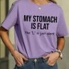 Women's My Stomach Is Flat The L Is Just Silent Funny Graphic Printing Text Letters Casual Loose Cotton T-Shirt